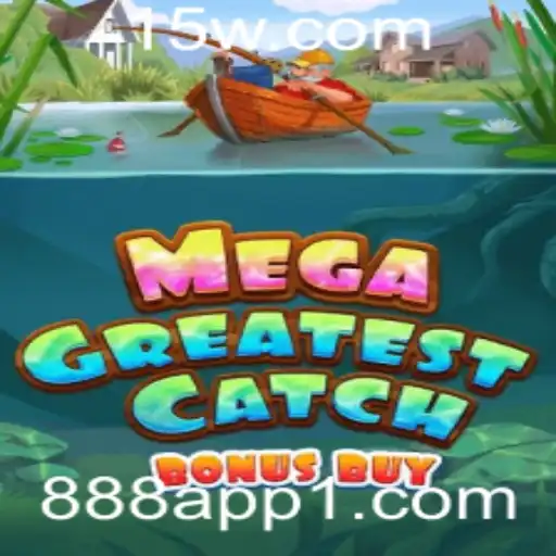 Descubra a Emoção do MegaGreatestCatchBonusBuy: O Jogo que Está Conquistando 888 Fãs